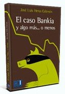Destacado impacto del nuevo libro de José Luis Heras sobre Bankia