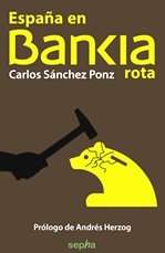 Editorial Sepha publicará un libro sobre la estafa de Bankia financiado por ‘crowdfunding’