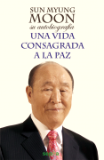 Se publica en España la autobiografía de Sun Myung Moon