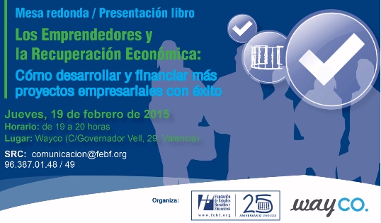 Empresarios y expertos analizan las claves de cómo desarrollar más proyectos empresariales con éxito