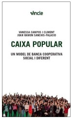 Presentan un libro sobre el futuro del sistema bancario valenciano y el modelo de Caixa Popular