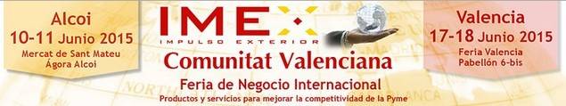 Alcoy y Valencia acogen IMEX, la principal muestra dedicada al comercio exterior