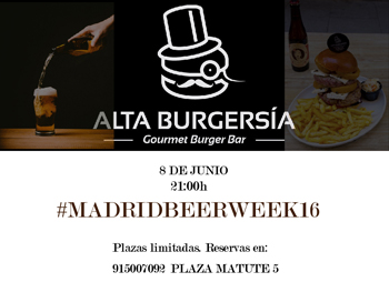 Gran cata de cervezas #Madridbeerweek16 el miércoles 8 de junio a las 21:00h.en Alta Burgersía