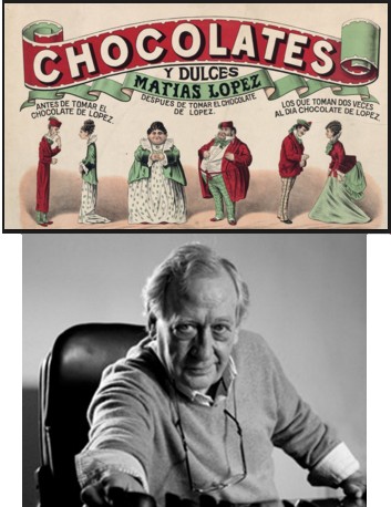 Arriba, antigua viñeta de Chocolates Matías López; abajo, D. Manuel de Cendra y Aparicio, Marqués de Casa López e impulsor de la recuperación de la histórica marca de chocolates.