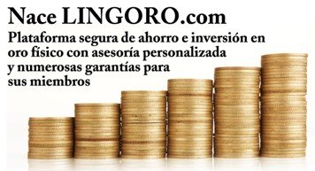 Lingoro: nace una plataforma para inversión segura en oro