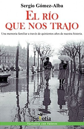 El río que nos trajo (Sekotia)
