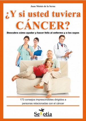 ¿Y si usted tuviera cáncer?
