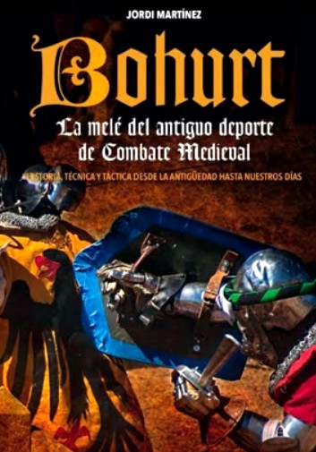 El combate medieval, un nuevo deporte que irrumpe con fuerza en España