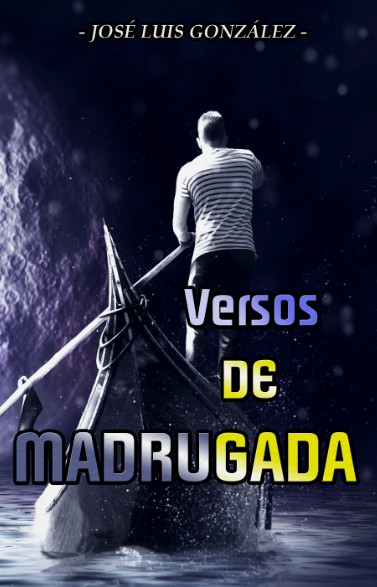 Versos de Madrugada, primer libro de poesía del periodista canario José Luis González