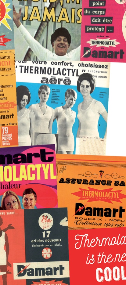 Damart cuenta con más de 65 años de historia a sus espaldas, con unas ventas exitosas en todo el mundo y con un recuerdo de marca imborrable que es todo un activo. La combinación de sus exclusivas fibras aún se mantiene en secreto, seguramente el secreto mejor guardado de esta compañía fundada en Francia.