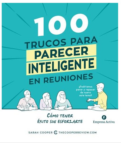 100 trucos para parecer inteligente en reuniones