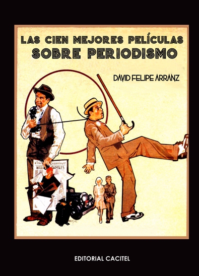'Las cien mejores películas sobre periodismo' muestra el cine como aliado de la prensa
 