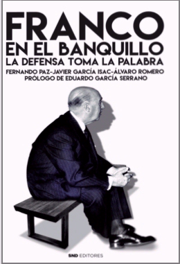 Franco en el banquillo. La defensa toma la palabra