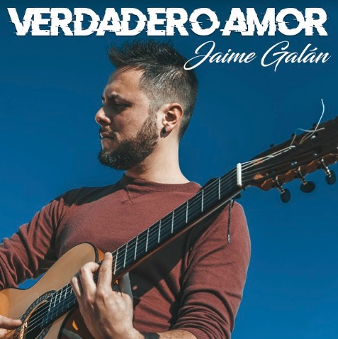 Jaime Galán estrena nuevo single #Verdaderoamor