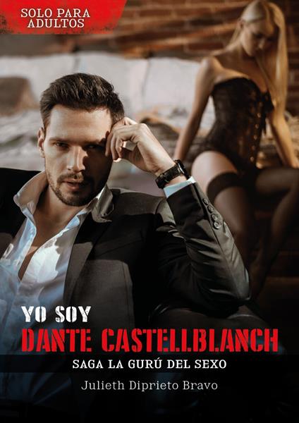 Yo soy Dante Castellblanch, un thriller erótico y policiaco que afronta de cara las parafilias