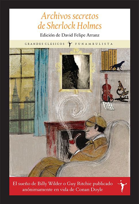 Salen a la luz los misteriosos y anónimos 'Archivos secretos de Sherlock Holmes'