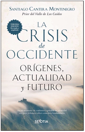 El prior del Valle de los Caídos analiza la identidad de Europa y su futuro en “La crisis de occidente”