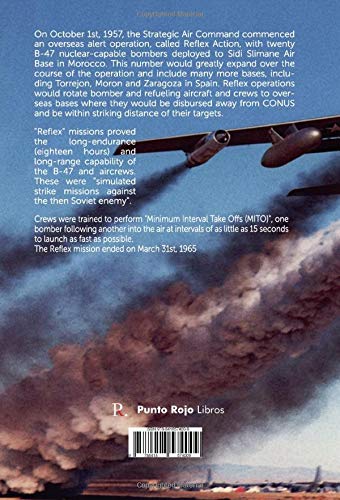 Éxito del nuevo libro de Manuel Carazo, Operación Reflex, el B-47 en acción