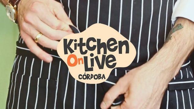 'Kitchen On Live Córdoba' coloca la gastronomía cordobesa en el mapa mundial