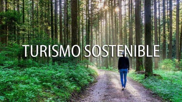 La sostenibilidad en turismo es una herramienta para conseguir el éxito y no un objetivo