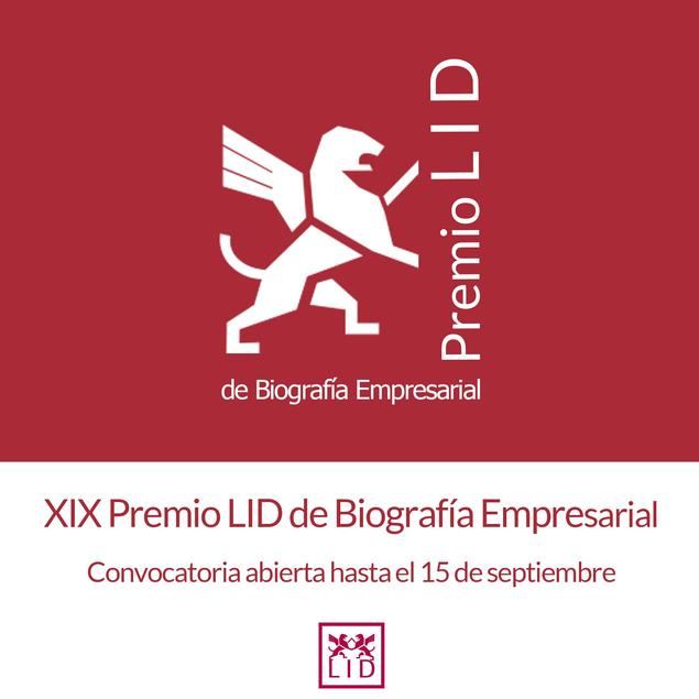LID Editorial convoca el XIX Premio LID de Biografía Empresarial