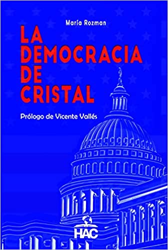 

‘La democracia de cristal’, nuevo libro que analiza el mandato presidencial de Trump

