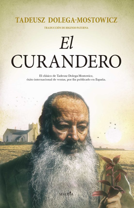 Almuzara presenta El curandero, de Tadeusz Dolega-Mostowicz