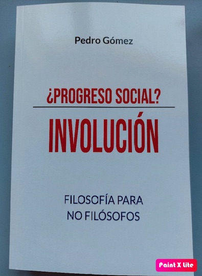 Gómez Muñoz lanza su último libro, ¿Progreso Social? Involución