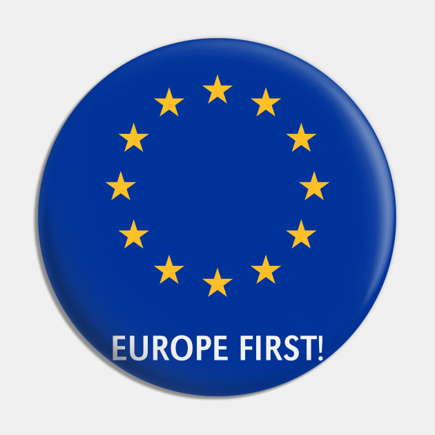 ¿Y por qué no un 'Europa First'?