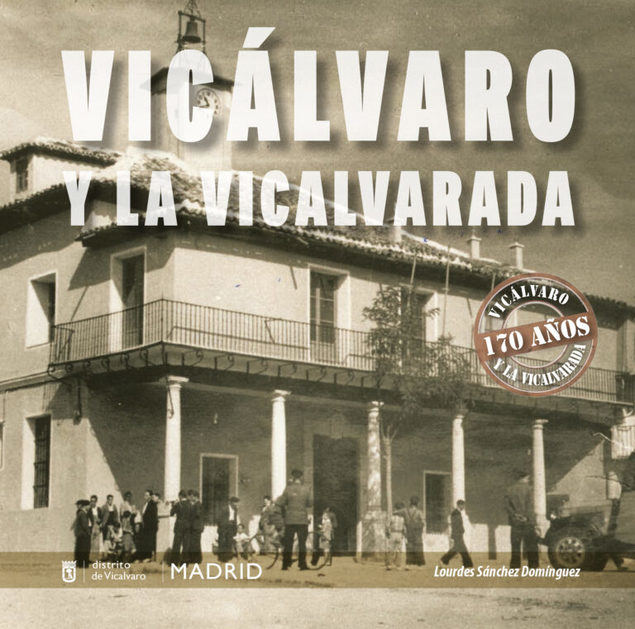 Vicálvaro, en la encrucijada de su historia