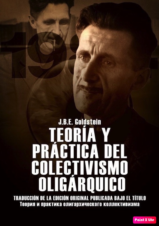 Teoría y práctica del colectivismo oligárquico