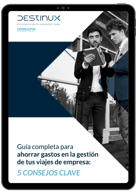 Cinco consejos clave para ahorrar en la gestión de los viajes de empresa