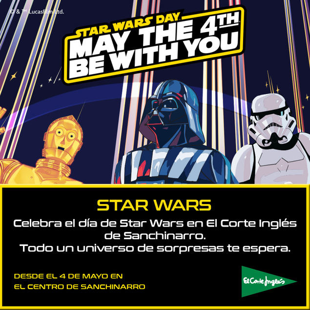 El Corte Inglés crea un espacio Star Wars en Madrid para celebrar el día mundial de la saga