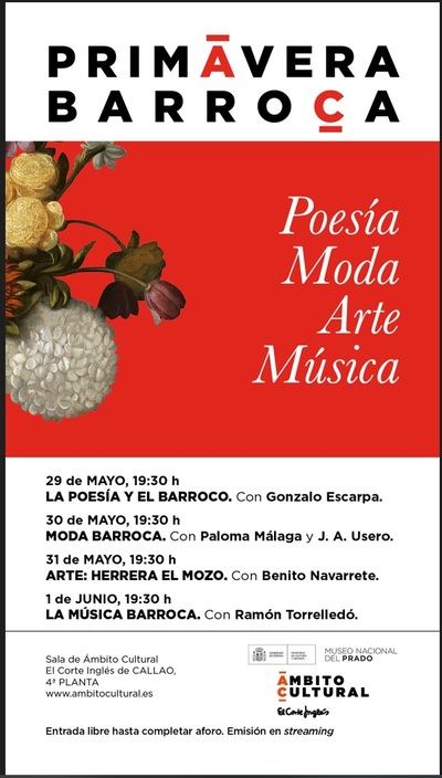 Ámbito Cultural de El Corte Inglés lleva la poesía, la moda, el arte y la música a su ciclo Primavera Barroca