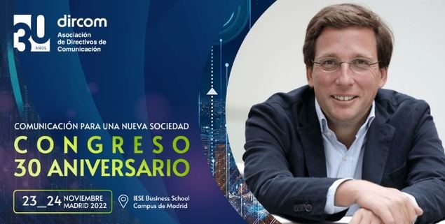 El alcalde de Madrid inaugurará el Congreso del 30 aniversario de Dircom