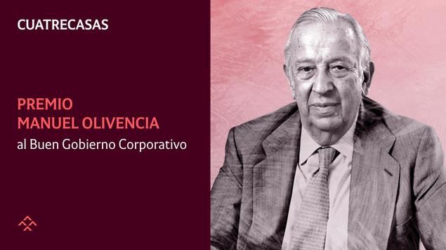 Cuatrecasas convoca la V edición del Premio Manuel Olivencia al Buen Gobierno Corporativo