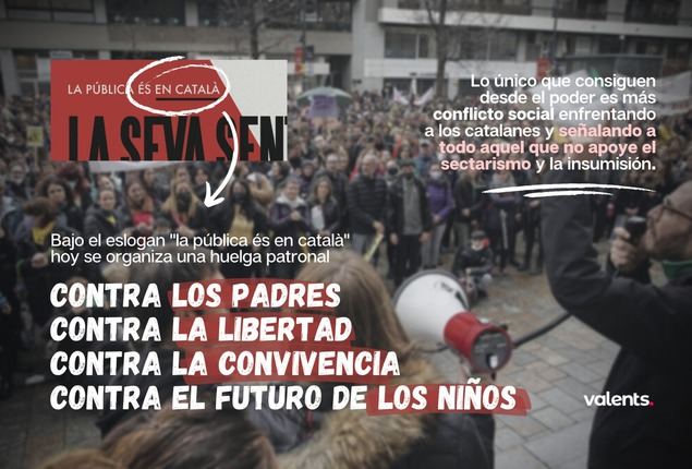 Valents acusa al Gobierno de la Generalitat de promover una huelga para prohibir el español en las aulas