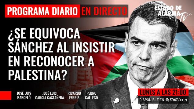 El programa del Grupo EDATV 'Noche de Estado de Alarma' ha abordado en repetidas ocasiones la inoportunidad de las propuestas de Pedro Sánchez en materia de política exterior.