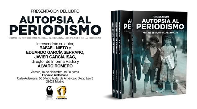 Autopsia al periodismo, nuevo libro del periodista Rafa Nieto