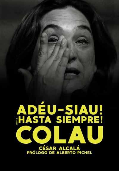 ¡Hasta siempre! Ada Colau