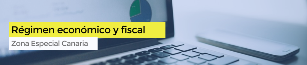 Impulso histórico de la Zona Especial Canaria (ZEC): más empleo y crecimiento económico en 2023