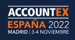 En marcha Accountex España 2022, primera edición en nuestro país del evento de referencia de los despachos, asesorías y empresas