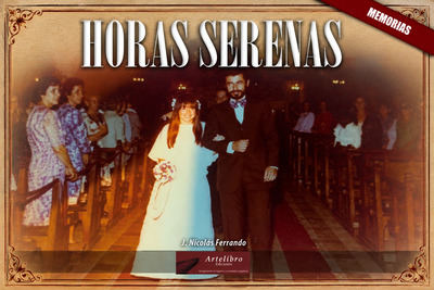 Horas serenas : escribir para que la vida no se la lleve el viento