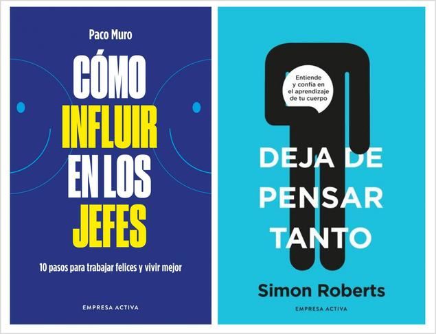 Cómo influir en los jefes y dejar de pensar tanto