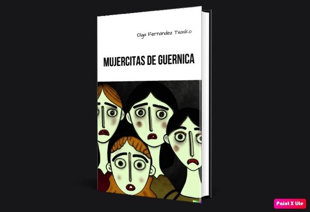 Mujercitas de Guernica, el bombardeo narrado en femenino