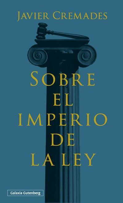 Sobre el imperio de la Ley, de Javier Cremades