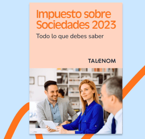 Impuesto sobre Sociedades en 2023: cinco nuevos beneficios fiscales