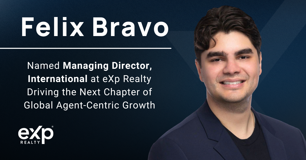 Felix Bravo nombrado director administrativo internacional de eXp Realty