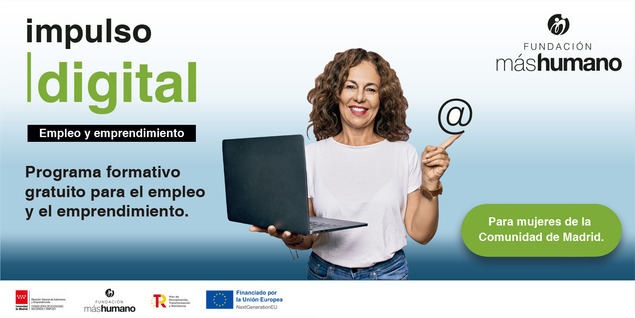 Impulsa Digital formará a 4.480 mujeres desempleadas de Madrid para apoyar el emprendimiento femenino