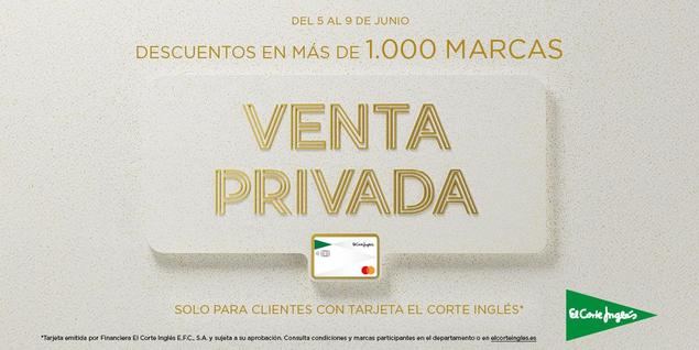El Corte Inglés lanza Ventas Privadas con grandes descuentos sólo del 5 al 9 de junio